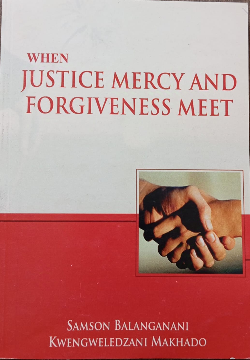 When Justice Mercy And Forgiveness Meet
